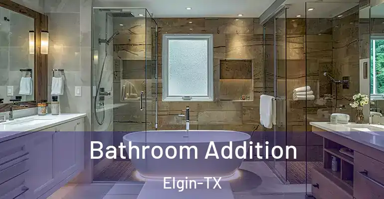 inner Bathroom imggen Bathroom Addition Elgin-TX
