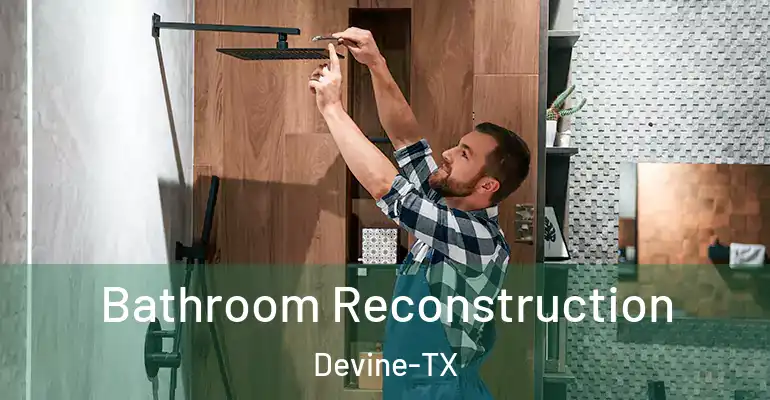 inner Bathroom imggen Bathroom Reconstruction Devine-TX