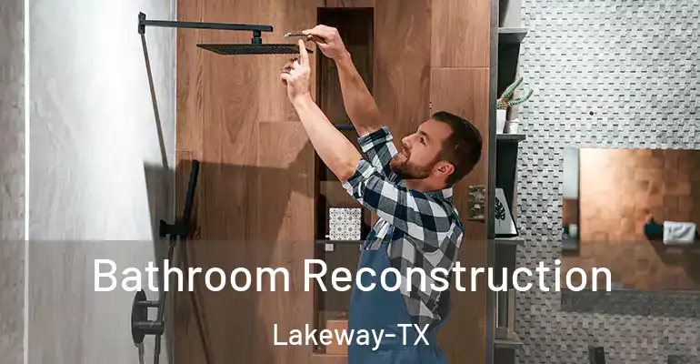 inner Bathroom imggen Bathroom Reconstruction Lakeway-TX