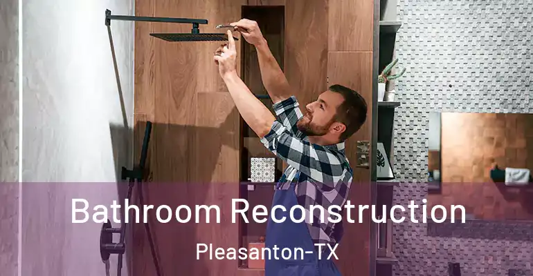 inner Bathroom imggen Bathroom Reconstruction Pleasanton-TX
