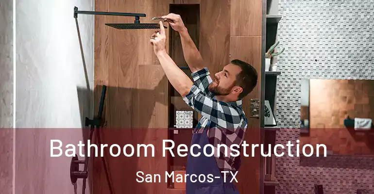 inner Bathroom imggen Bathroom Reconstruction San Marcos-TX