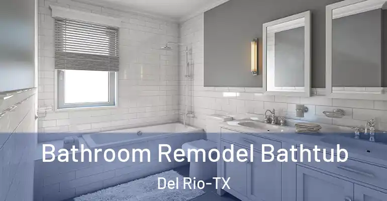 inner Bathroom imggen Bathroom Remodel Bathtub Del Rio-TX