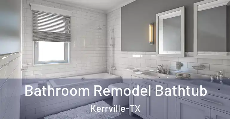 inner Bathroom imggen Bathroom Remodel Bathtub Kerrville-TX