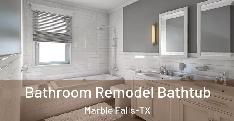 inner Bathroom imggen Bathroom Remodel Bathtub Marble Falls-TX