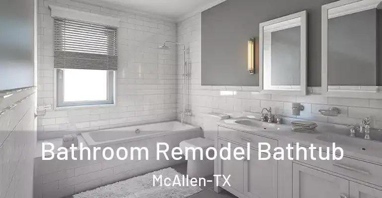 inner Bathroom imggen Bathroom Remodel Bathtub McAllen-TX