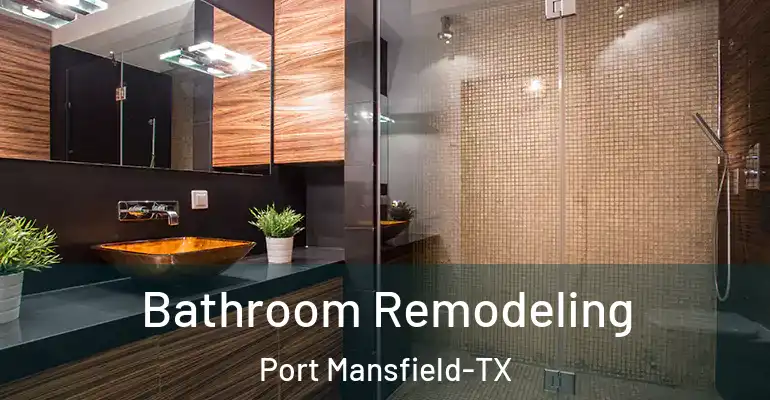 inner Bathroom imggen Bathroom Remodeling Port Mansfield-TX