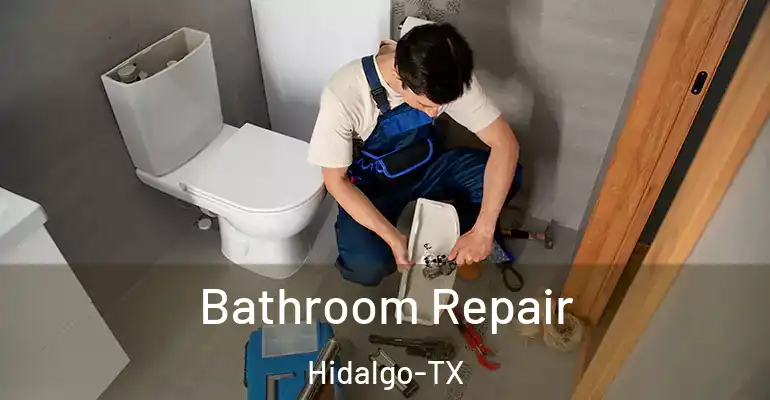 inner Bathroom imggen Bathroom Repair Hidalgo-TX