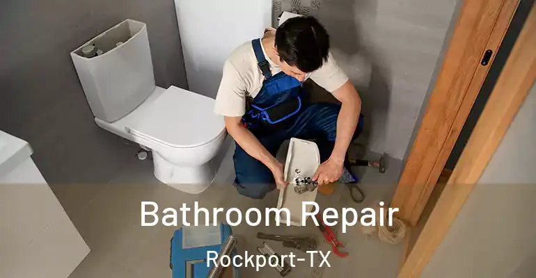 inner Bathroom imggen Bathroom Repair Rockport-TX