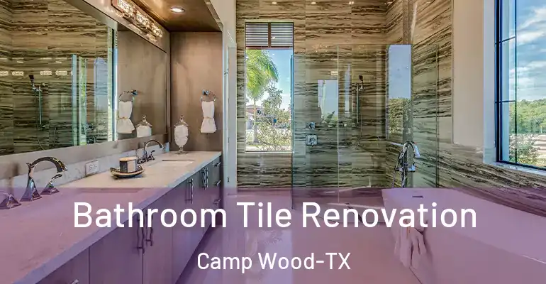 inner Bathroom imggen Bathroom Tile Renovation Camp Wood-TX