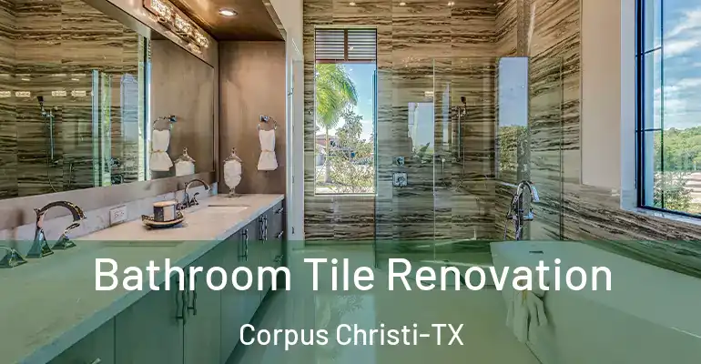inner Bathroom imggen Bathroom Tile Renovation Corpus Christi-TX