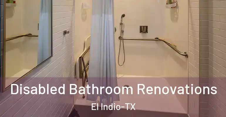 inner Bathroom imggen Disabled Bathroom Renovations El Indio-TX