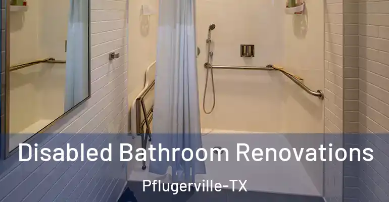 inner Bathroom imggen Disabled Bathroom Renovations Pflugerville-TX