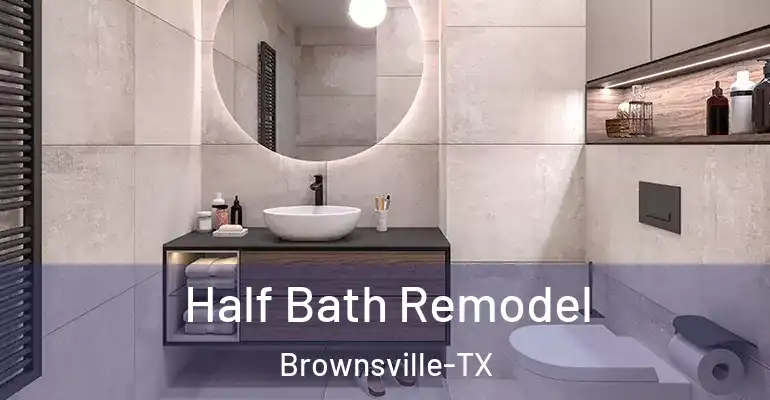 inner Bathroom imggen Half Bath Remodel Brownsville-TX