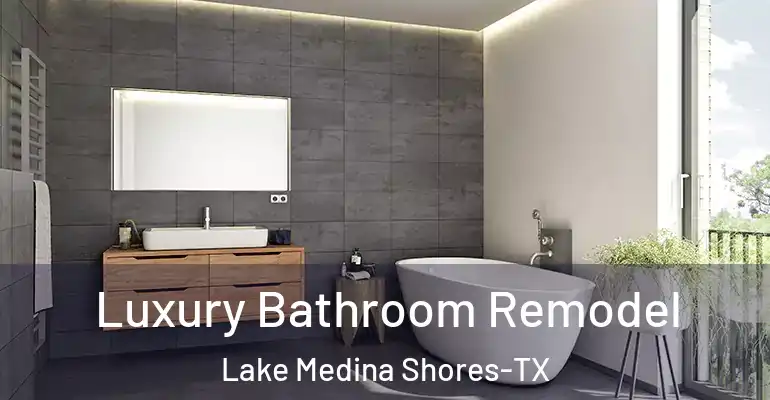 inner Bathroom imggen Luxury Bathroom Remodel Lake Medina Shores-TX