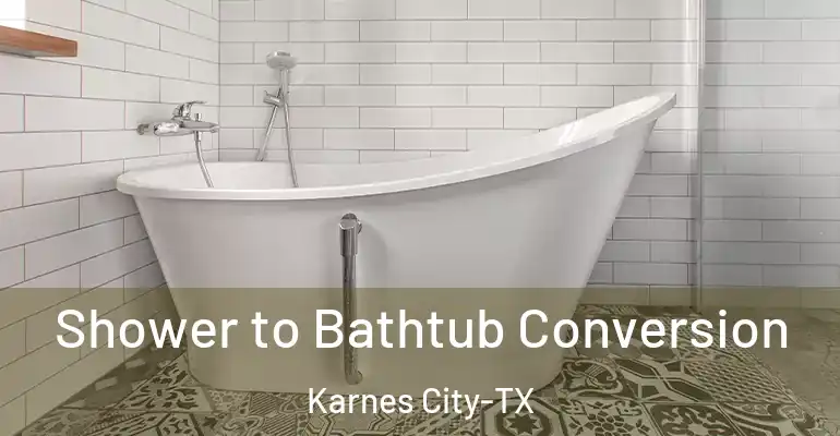 inner Bathroom imggen Shower to Bathtub Conversion Karnes City-TX