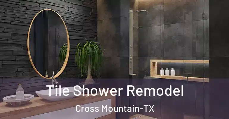 inner Bathroom imggen Tile Shower Remodel Cross Mountain-TX