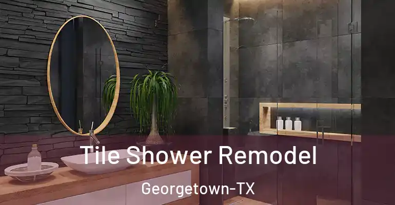inner Bathroom imggen Tile Shower Remodel Georgetown-TX