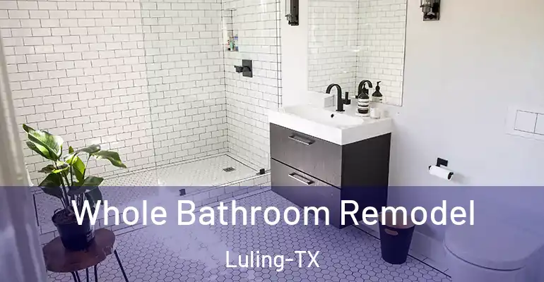 inner Bathroom imggen Whole Bathroom Remodel Luling-TX